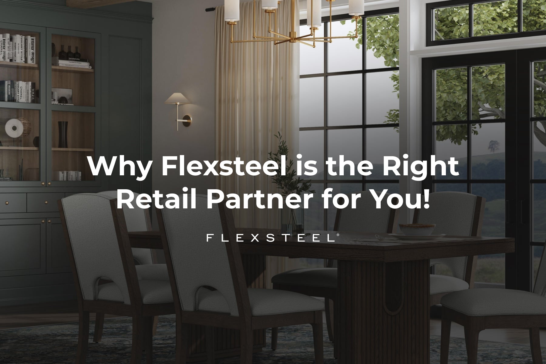 The Right Partner for Retailers - Flexsteel